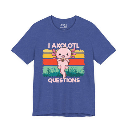 I Axolotl Questions
