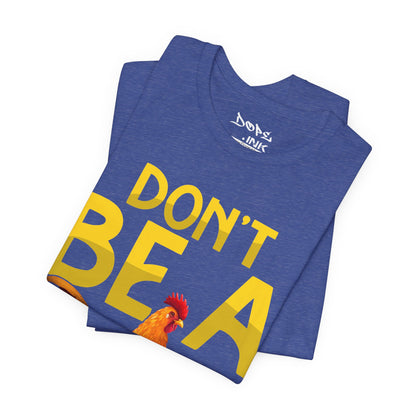 Don't Be A Rooster Lollipop