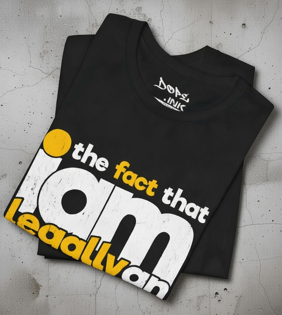 I'm Legally an Adult