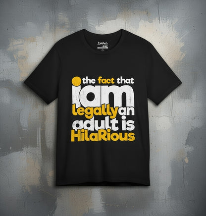 I'm Legally an Adult