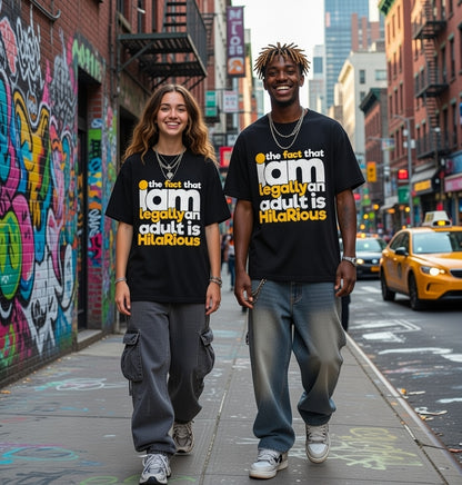 I'm Legally an Adult