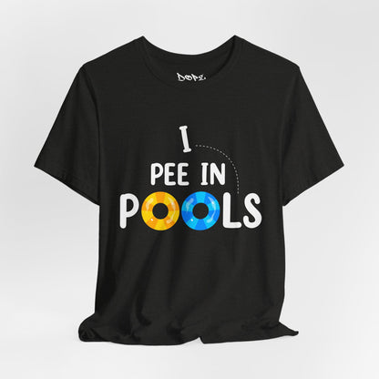 I Pee In Pools