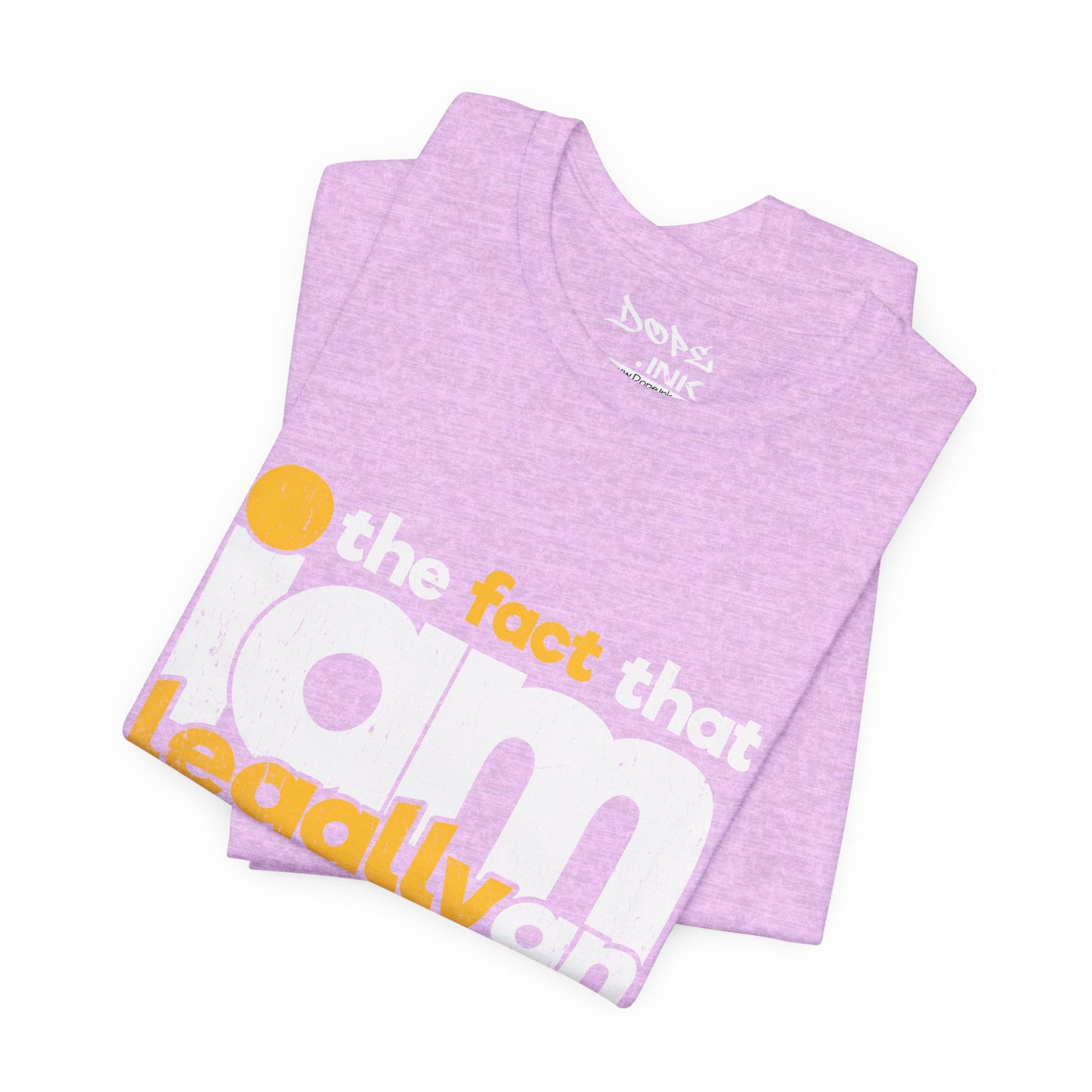 I'm Legally an Adult