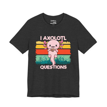 I Axolotl Questions