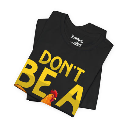 Don't Be A Rooster Lollipop