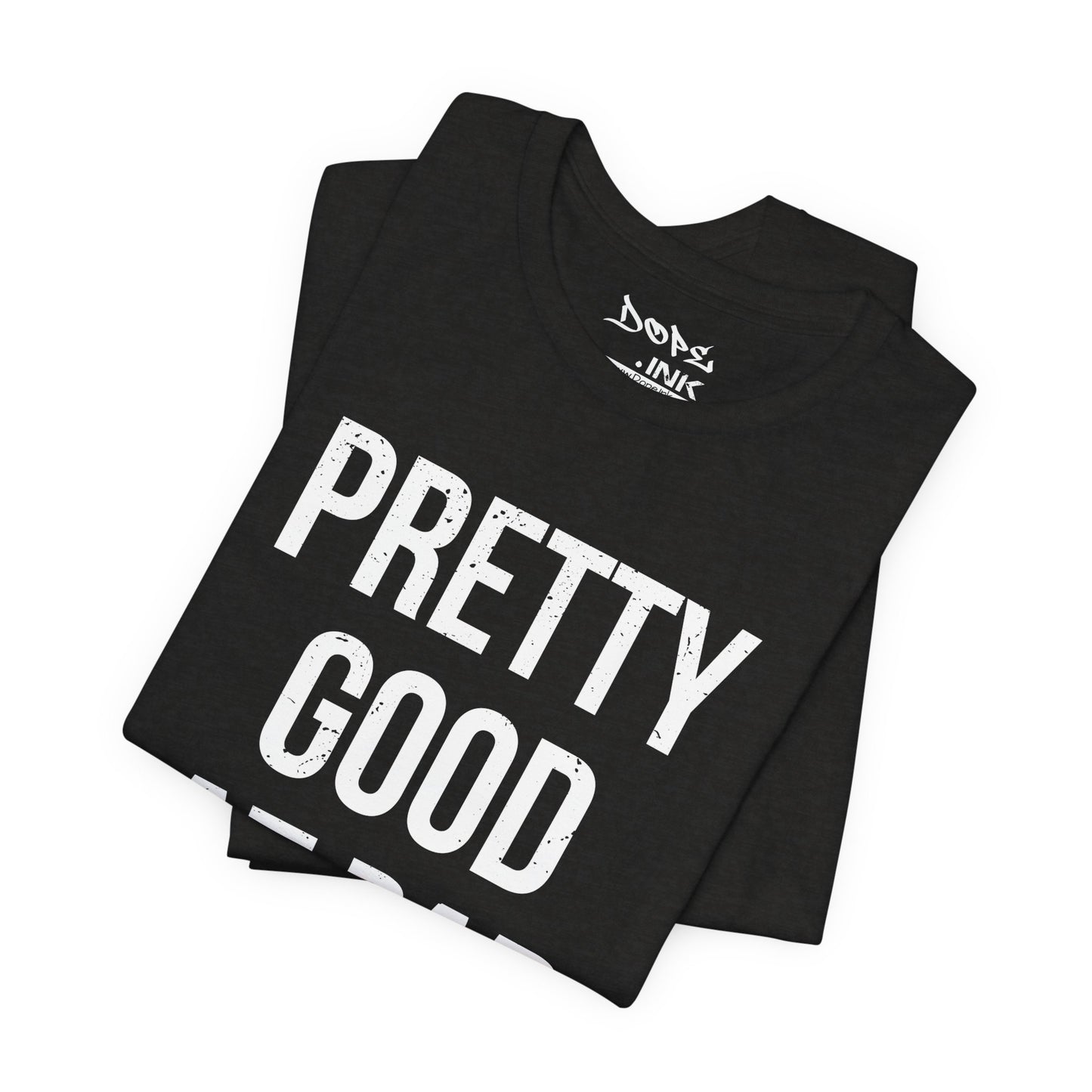 Pretty Good/Bad Decisions